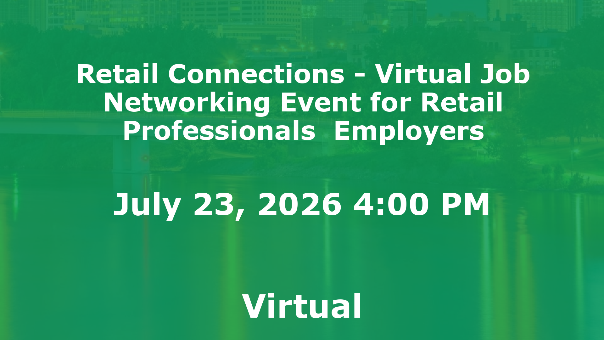 Retail Connections - Virtual Job  Networking Event for Retail Professionals  Employers event image